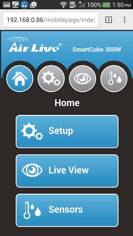 23 Mobile Web Wizard 24 Setup the Camera Click the buttons to switch the page.