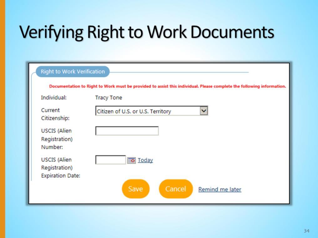 Next, you may see a Right to Work Verification screen.