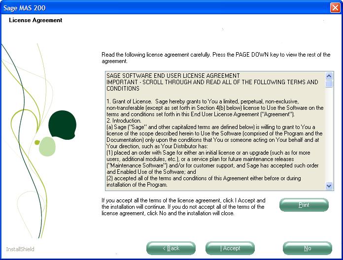 ...... Chapter 2 Installing Sage MAS 200 2 Click I Accept to accept the terms of the license agreement.