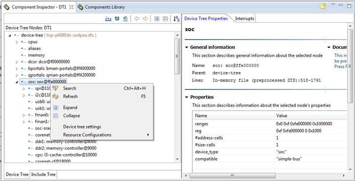 Using Figure 10. Device Tree GUI editor - DeviceTree and Device Tree Properties views The hardware device tree nodes are represented in a tree structure.