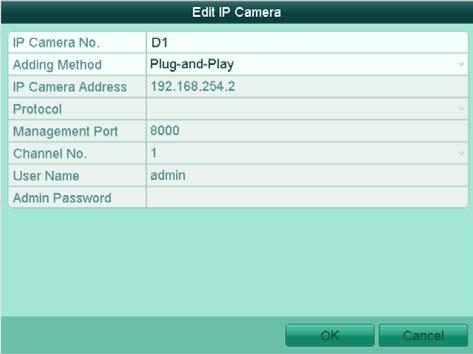 Plug-and-Play: It means that the camera is connected to the PoE interface, so in this case, the parameters of the camera cannot be edited.