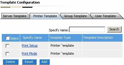 Template Template management includes server module, printer module, user/computer group module and user/computer module.