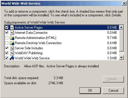 7. Make sure you select Active Server Pages, and World Wide Web Service. 8. Click [OK] to finish the installation. During the installation, system disk will be required. 9.
