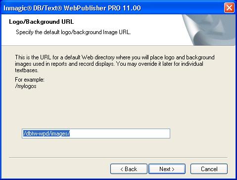 12. On the Logo/Background URL dialog box, type the URL for a default Web virtual directory where you will place logo and background image files used on forms.