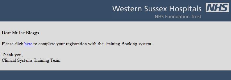 6. Open the e-mail from training and click on the link to complete your registration if the images in the e-mail aren t showing then please click on the yellow warning bar across the top of the email