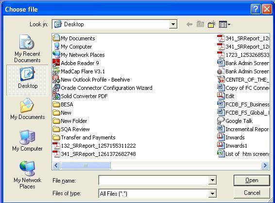 Attach Documents Attachments 6. Click the Browse button. The system displays Choose File dialogue box. Choose File 7.