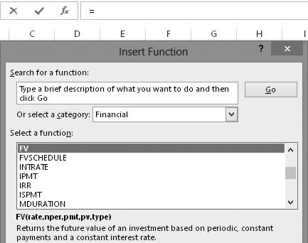 10. Follow these steps to choose the FV function: Click the Insert Function button beside the Formula Bar. 11.