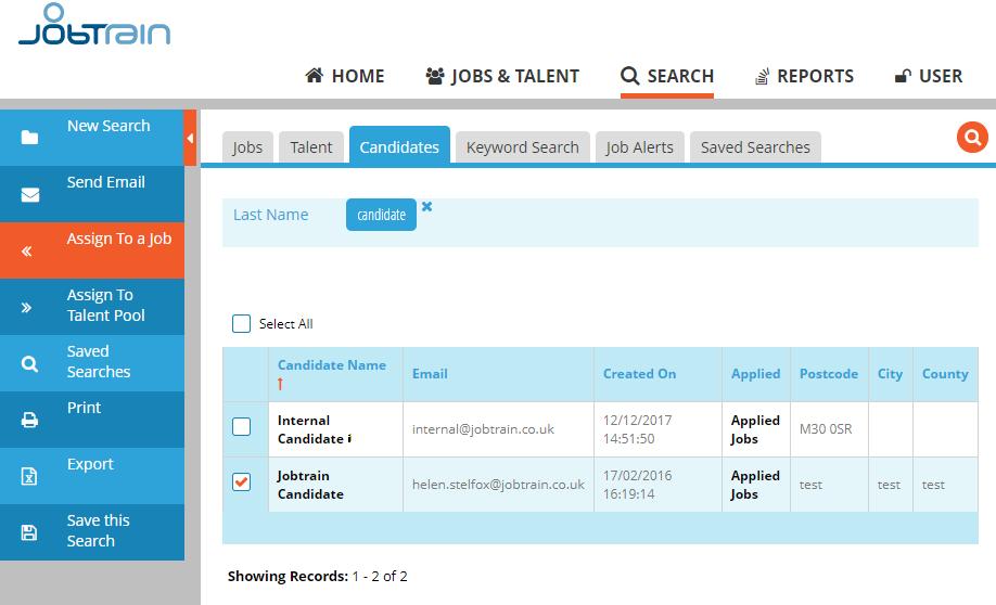 Assigning a candidate: from the search page There are two ways to assign candidates, both explained below. To assign from the search page: 1. Click on the Search option in the top menu.