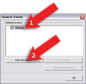 How to Add a Generic Event Note: Access to features in the Administrator application, including those described in the following, may require administrator rights.