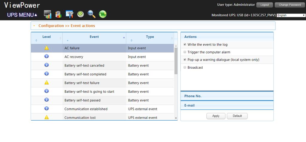 Step 1 Select ViewPower Configuration >> Event Action. Refer to Diagram 5-5. Diagram 5-5 NOTE: The displayed event list may be different for different types of UPSs.