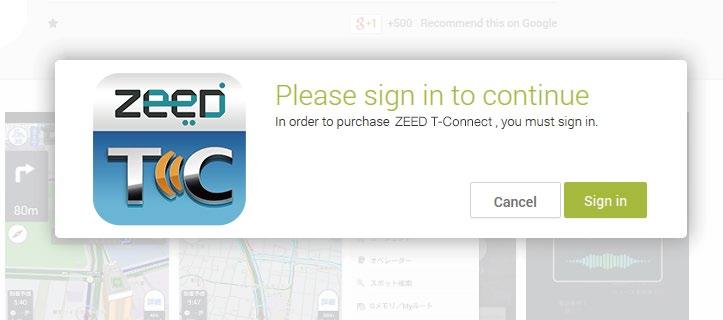 com/store on the browser, enter ZEED or T-Connect in the Search field and select ZEED T-Connect. On the ZEED T-Connect page, click on Install.