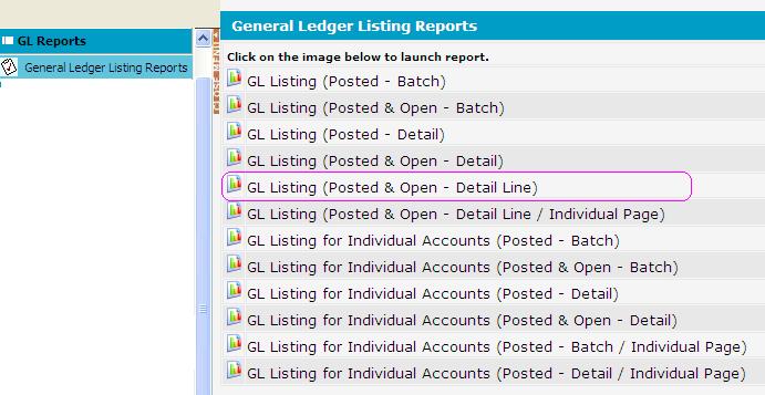 General Ledger Listing Reports, choose the type of report you require and follow the