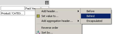 in the axis. Creating headers using the context menu of other headers You can also create new headers using the context menu of existing headers.