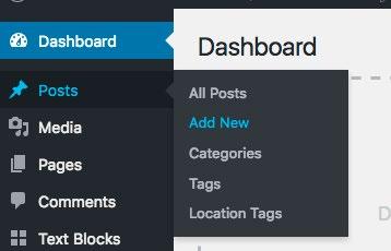 ADDING A BLOG POST Add a Blog Post Click on Posts > Add New on the left menu (or + New > Post in the top menu) Add a