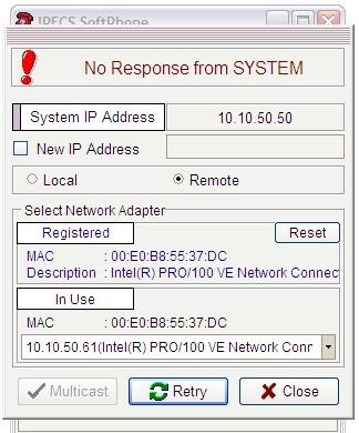 Figure 2.6.2 Registration Error message & dialog box System IP Address: select New IP Address box, enter new IP Address. Connection Mode: select Local or Remote radio button.