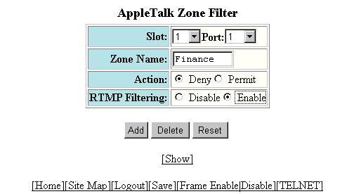 Configuring AppleTalk HP9300(config)# interface e1/1 HP9300(config-if-1/1)# appletalk deny zone finance HP9300(config-if-1/1)# int e1/3 HP9300(config-if-1/3)# appletalk deny zone finance