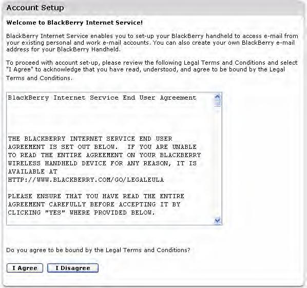 Select I Agree button to accept the BlackBerry Internet Service End User Agreement.