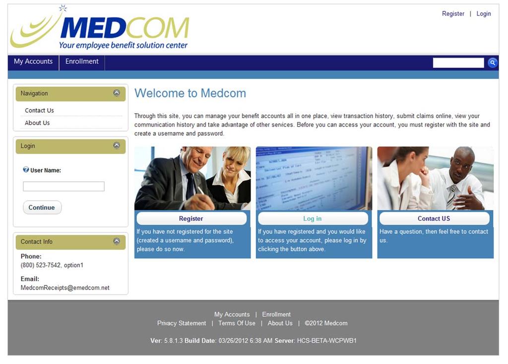 Introduction Welcome to Medcom s WealthCare Portal. This guide provides step by step instructions for logging into the WealthCare system and accessing your benefit account information.