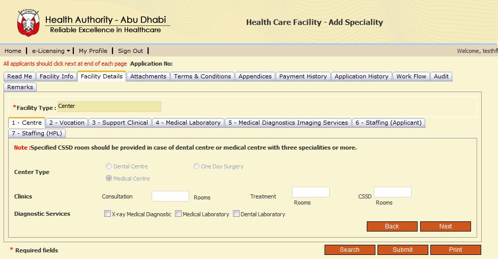 3.3.1.1.3 Facility Details Note: Depending on the facility type chosen, the 1 st sub-tab in the Facility Details tab has all details for such a facility type.