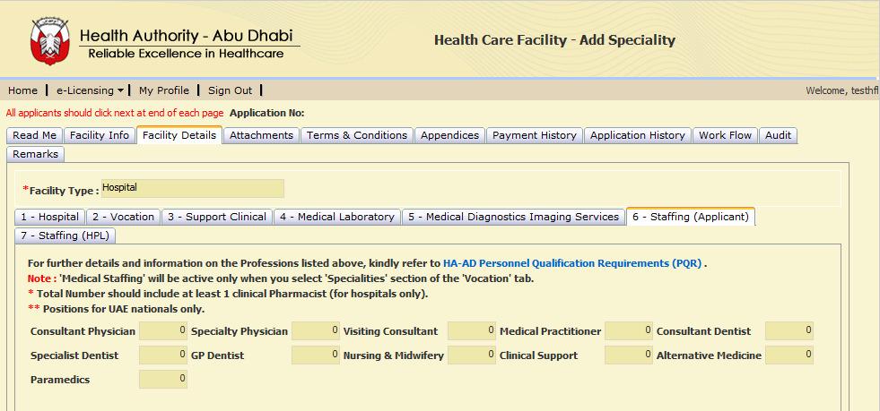 3.3.1.1.3.6 6 Staffing (Applicant) The sub-tab has all the Health Professional names listed from HPL system.
