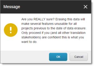 8 Post-Translation Features 8.4 Clearing Backup Data 4. If you are sure you want to delete the backup data, click OK.