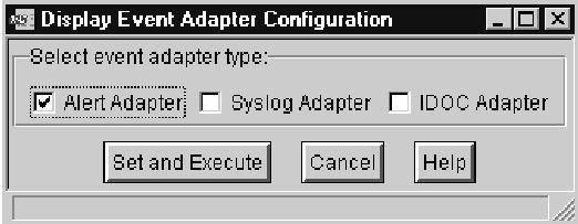 (See Using Manager for R/3 Configuration Tasks on page 35.) This task displays the Display Event Adapter Configuration dialog.