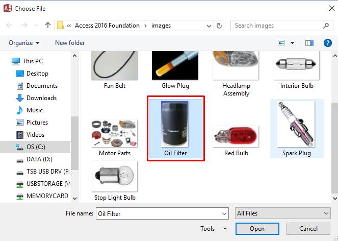 Access 2016 Foundation Page 150 Double click on the Oil Filter image file to add it as an