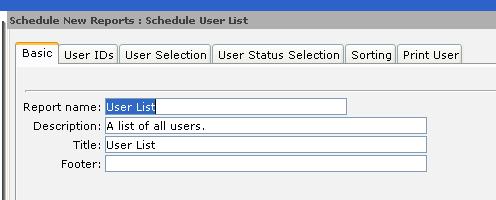 Setting up the User List Report 1. Click on the Schedule New Reports wizard 2. Click on User List 3.