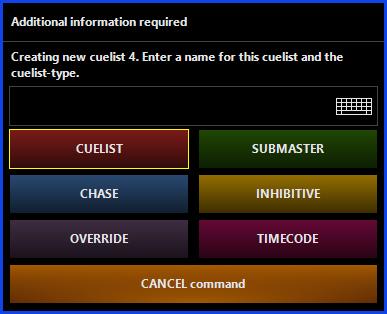 Check type of cuelist is Cuelist Enter name of