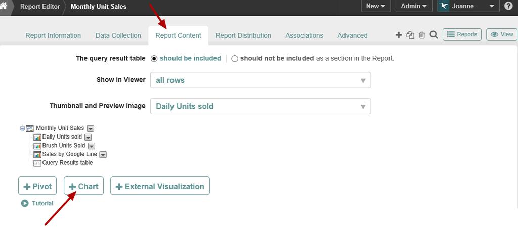 2. Add the Chart From the Report Content tab, click the "+ Chart" button. 3.