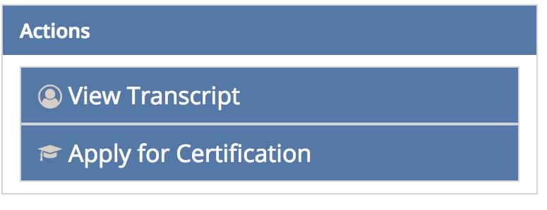 Apply for Certification 1. On the Home Page, click Apply for Certification. 2.