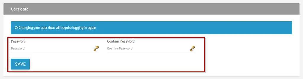 User data Further down in the same view, you can change your personal password under "User data" by entering your new password in both fields provided for this purpose.