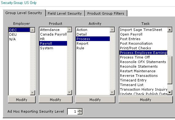 Step 2 - Install the Client 2. Select your Security Group and click More 3. Make the following selections on the Group Level Security tab: Employer: Select your employer. Product: Select Payroll.