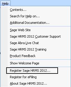 Re-register: add a new module or option 3. Select Register Sage HRMS 2012 from the Help menu. 4. The Register Sage HRMS dialog box opens.