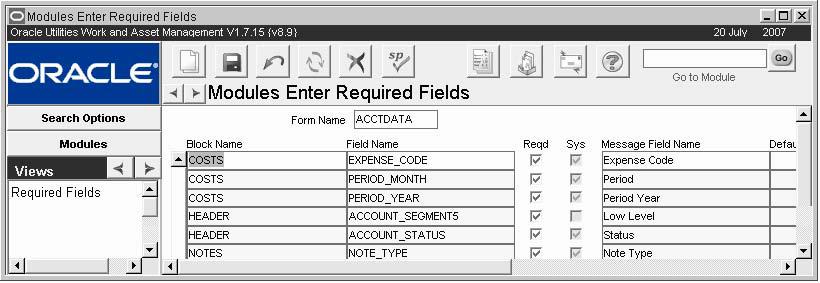 Modules Administration Forms Views Enter Data view The Enter Data view can also be used to specify required fields, but is intended to be used to enter default values. How to Enter Default Values 1.