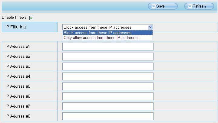 4.8 Firewall This section explains how to control the access permission by checking the client PC s IP addresses.