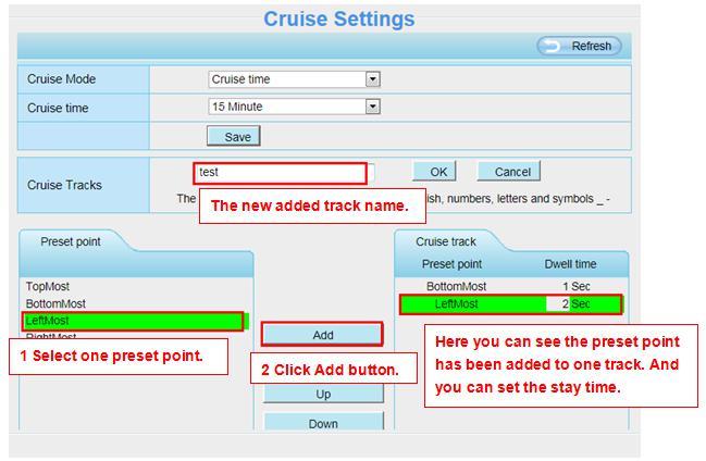 Save: After you modify the Dwell time, you should click Save button to take effect. Example: How to do add cruise tracks?