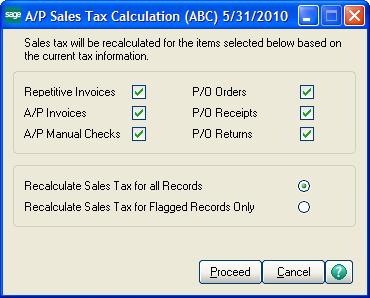 LESSON 18 - CHANGING SALES TAX INFORMATION NOTE Records that have a status of "invalid tax calculation" display the Recalc Tax button in data entry.