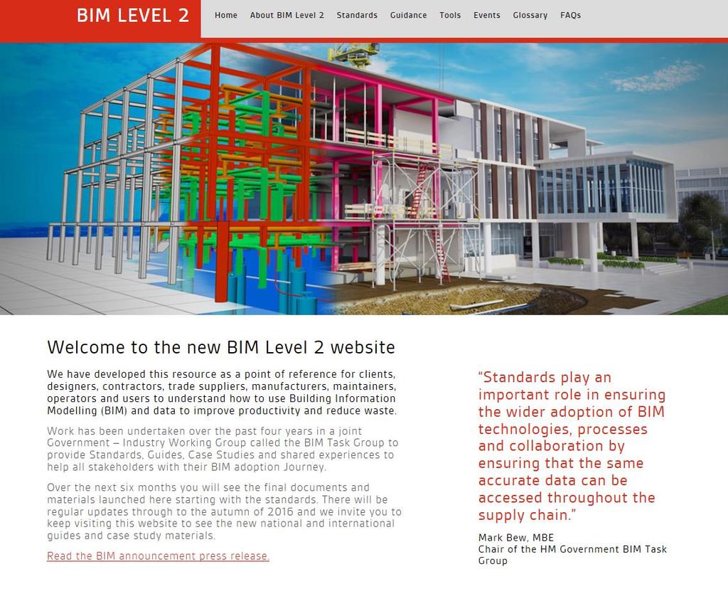 Building Information Modelling (BIM) Official BIM Level 2 Hub, provides guidance aimed at the UK and international markets, International chapters to be translated into a number of languages,