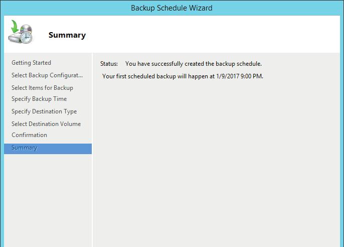 The backup schedule is created. The Summary window is displayed and your settings are acknowledged.