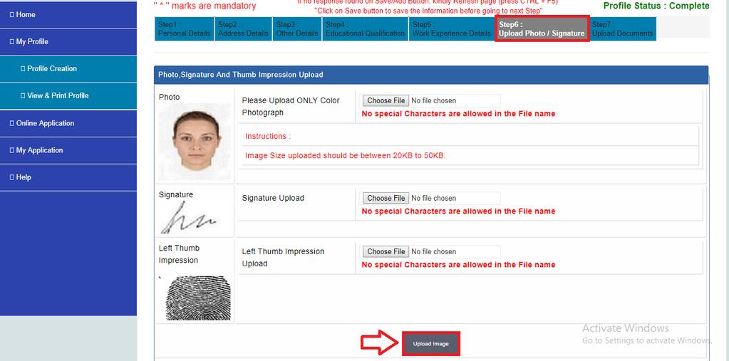 2. Profile Creation (One Time Activity) After selecting images (Photograph,Signature,Thumb Impression) Click on