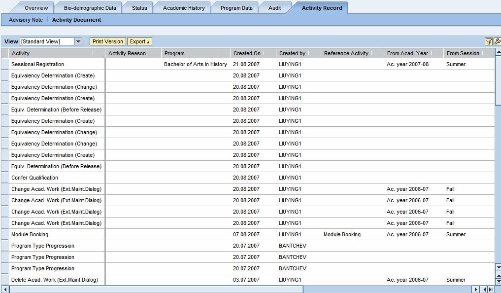 3.3.11.2 Activity Documents Fig. 51. Activity Documents This view shows all the activity documents for a student, which is a trace on all the activities done for the student in the system, e.g. who have changed the appraisal of a student.