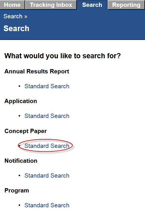 Search Tab 20. Search Click the Standard Search link under the Concept Paper heading.