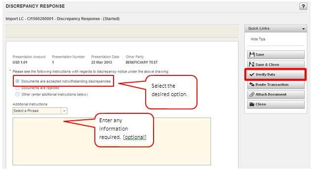 REPLYING TO DISCREPANCIES To reply to a discrepancy, click the Reply to Bank from the Discrepancy Notice screen.