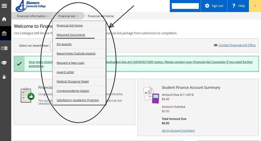 To navigate the Financial Aid Self-Service, you can use the drop down arrow
