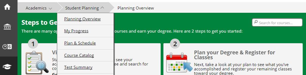 Filtering courses from your course plan Select Plan and Schedule under Student Planning.