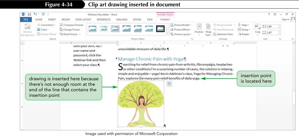 Working with Pictures Inserting and Editing a Clip Art Drawing You can insert the clip art drawing by clicking the Online