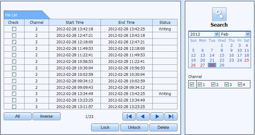 Refer to Fig 7-7: Fig 7-7 File Management Interface Step 2: Select highlighted date and channels. Step 3: Click Search button to search the recorded files.