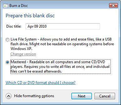 TIP: If you are using a rewriteable disc type (CD-RW, DVD-RW or