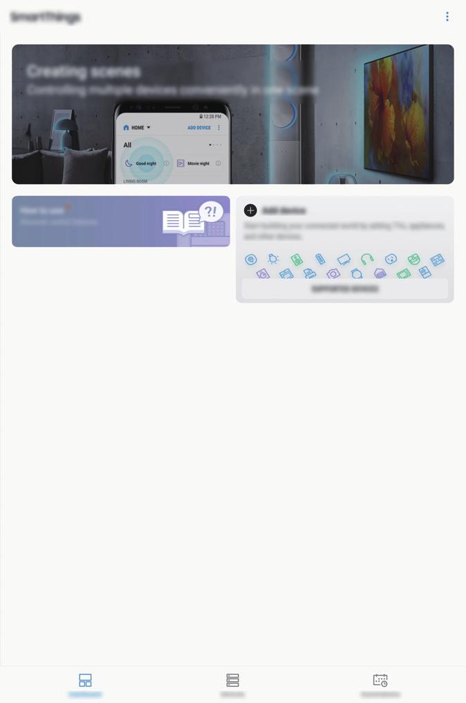 SmartThings Introduction Connect to nearby devices, such as Bluetooth headsets or other smartphones, easily and quickly.